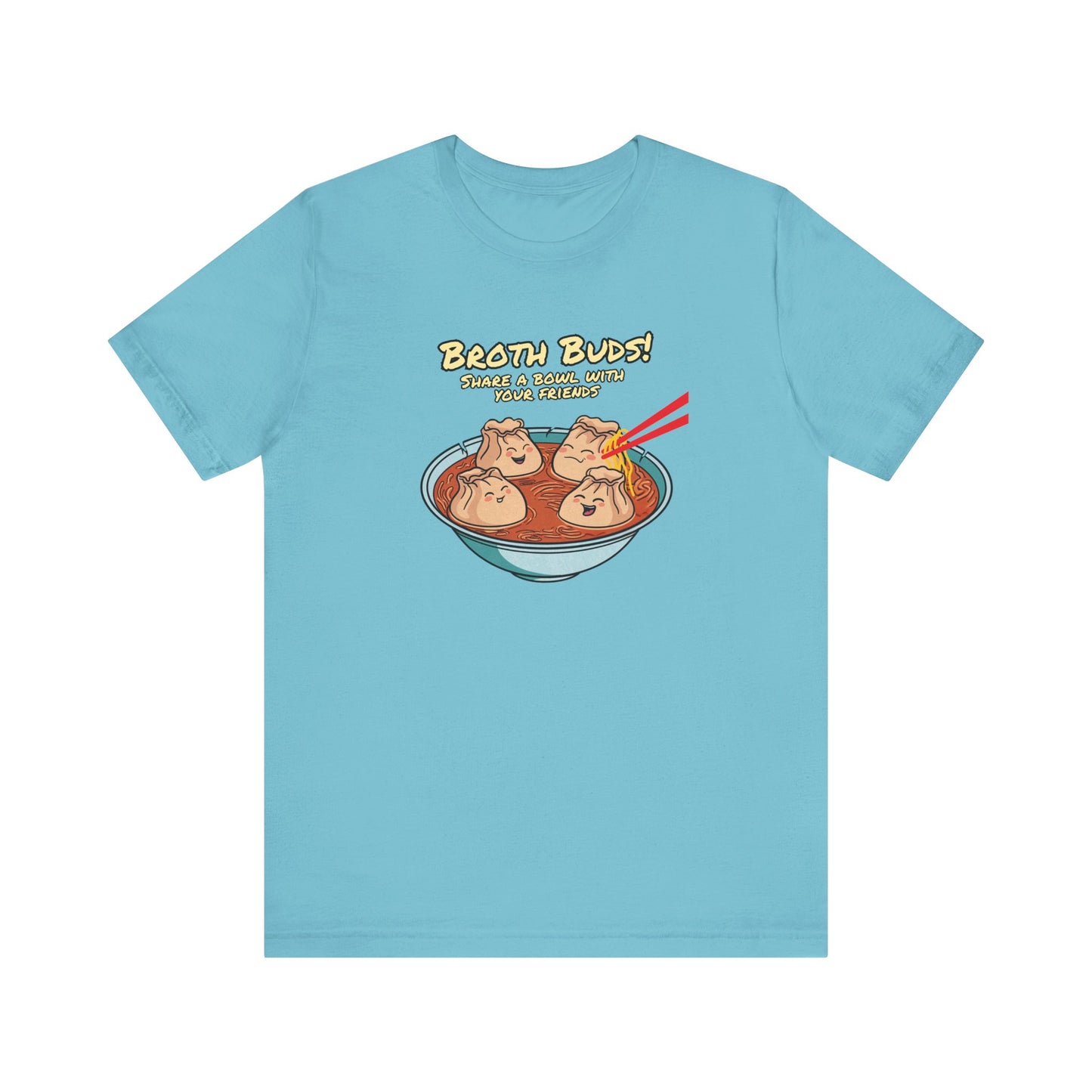 Broth Buds - Share a bowl with  your friends | Unisex Jersey Short Sleeve Tee