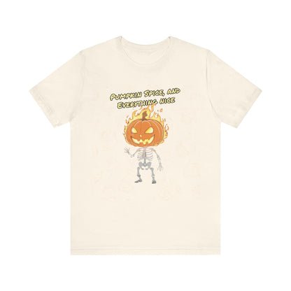 Pumpkin Spice and Everything Nice | Unisex Jersey Short Sleeve Tee