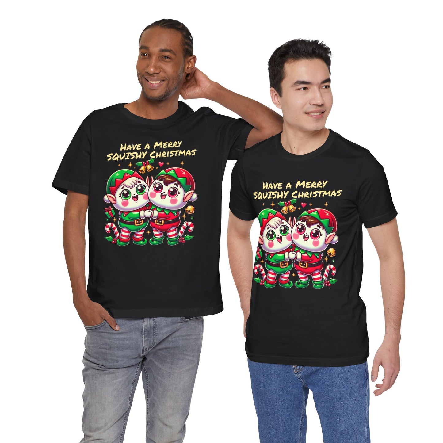 Santas Elves Say Have a Merry Squishy Christmas | Unisex Jersey Short Sleeve Tee