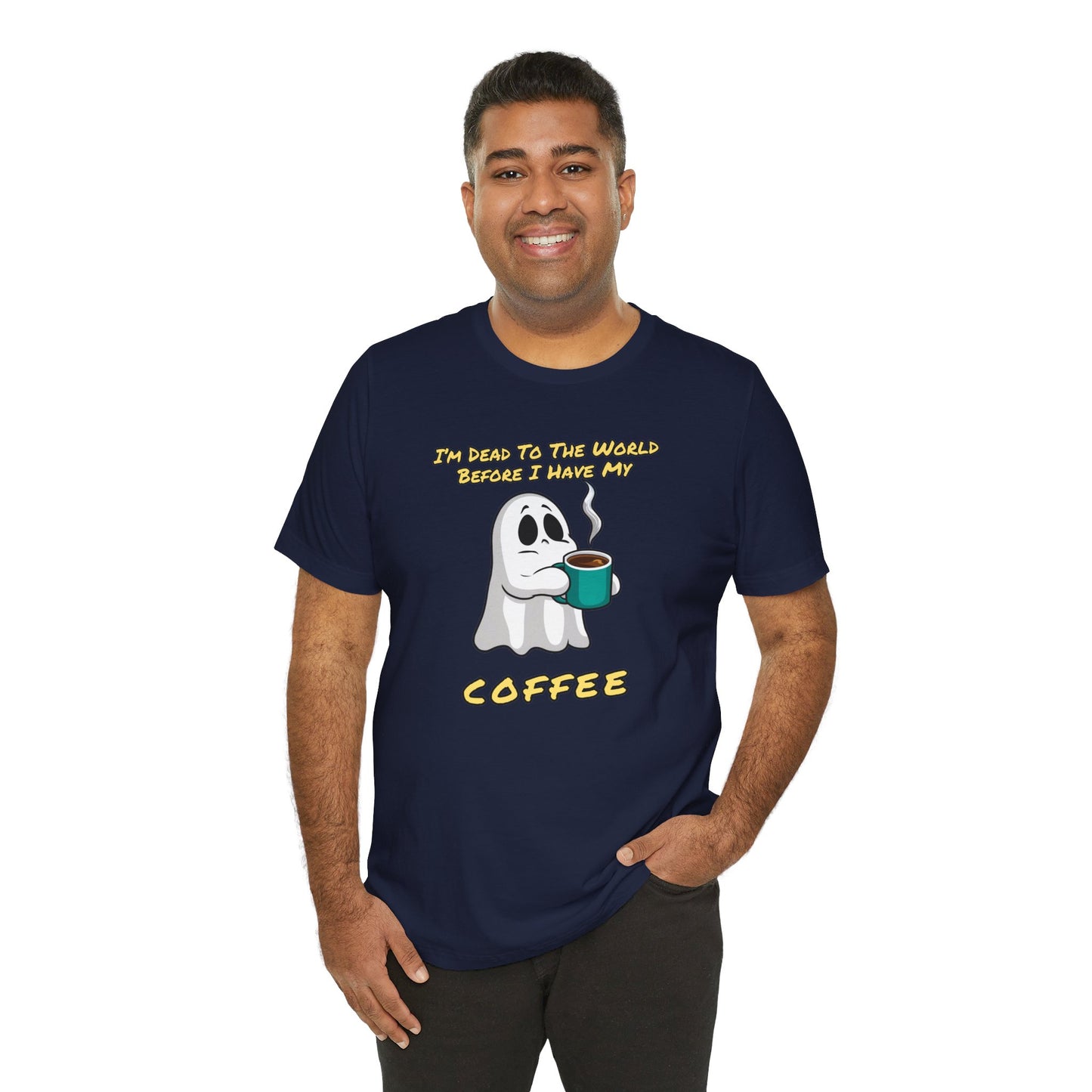 If you try to talk to me before I've had my coffee, I'll haunt you | Unisex Jersey Short Sleeve Tee