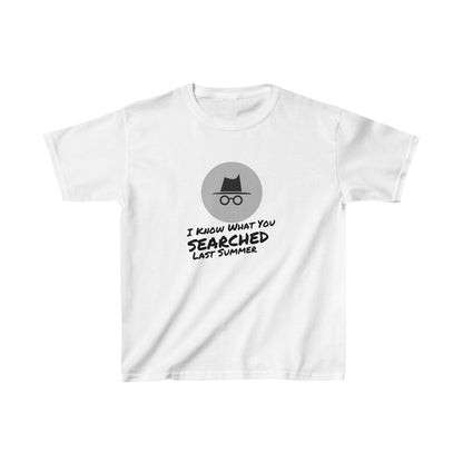 I Know What You Searched Last Summer | Kids Heavy Cotton™ Tee