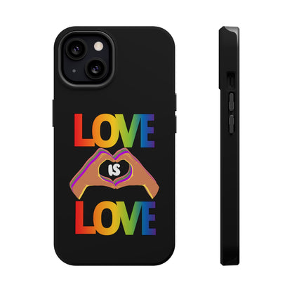 Love is Love is Love and it makes your phone awesome | Magnetic Tough Cases