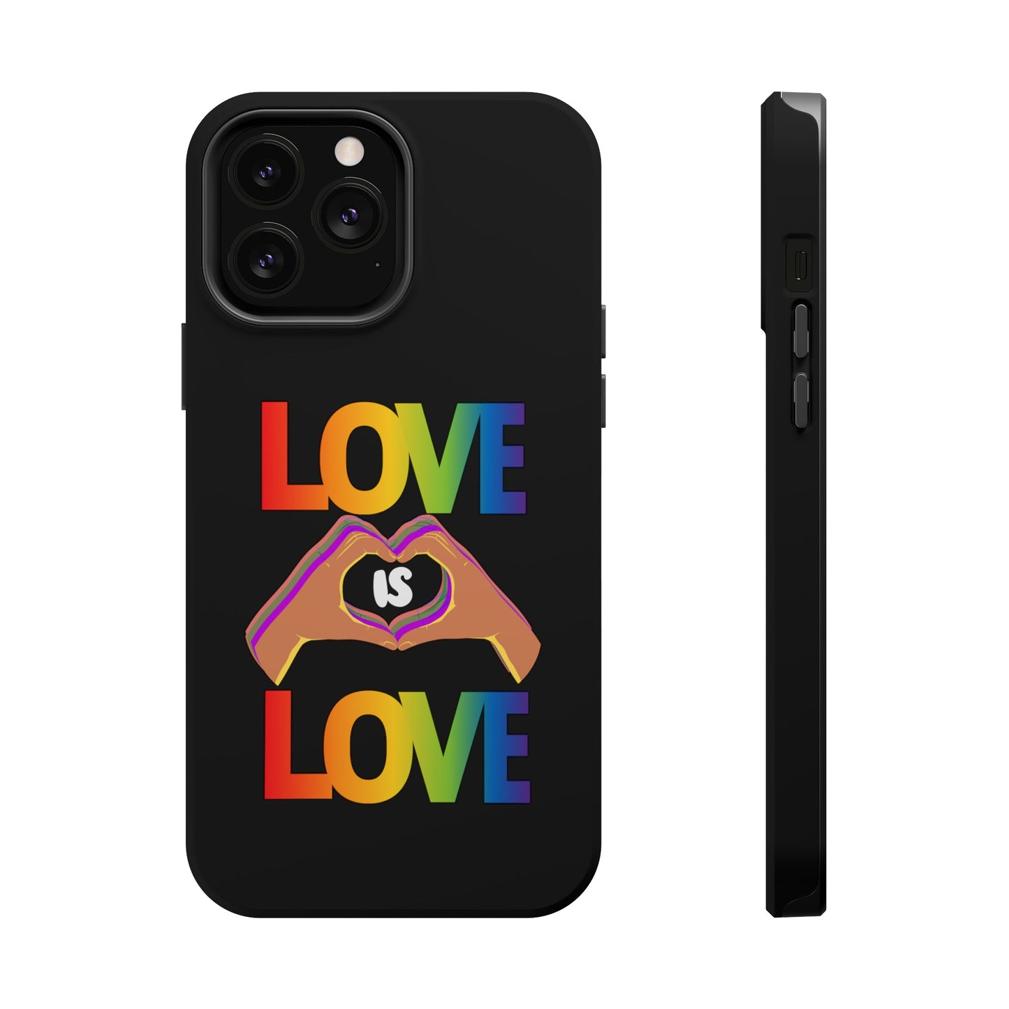 Love is Love is Love and it makes your phone awesome | Magnetic Tough Cases