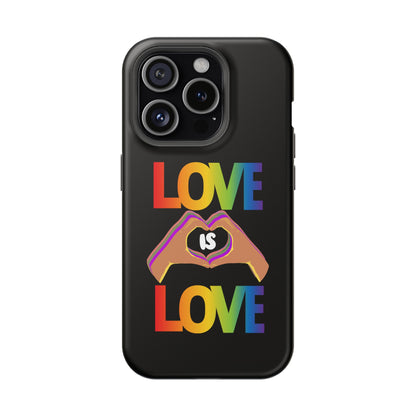 Love is Love is Love and it makes your phone awesome | Magnetic Tough Cases