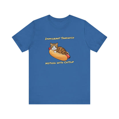 Immigrant Sandwich - Hotdog With Catsup | Unisex Jersey Short Sleeve Tee