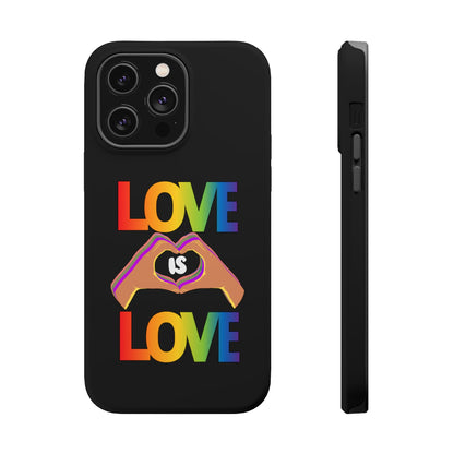 Love is Love is Love and it makes your phone awesome | Magnetic Tough Cases