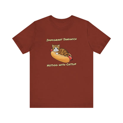 Immigrant Sandwich - Hotdog With Catsup | Unisex Jersey Short Sleeve Tee