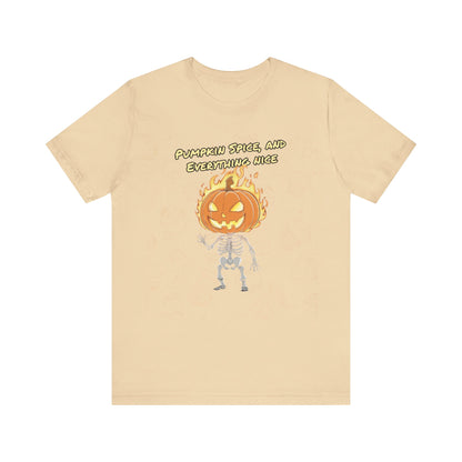 Pumpkin Spice and Everything Nice | Unisex Jersey Short Sleeve Tee