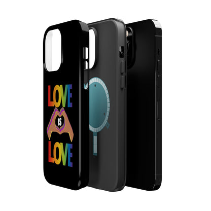 Love is Love is Love and it makes your phone awesome | Magnetic Tough Cases