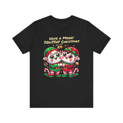 Santas Elves Say Have a Merry Squishy Christmas | Unisex Jersey Short Sleeve Tee