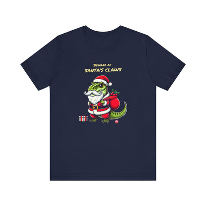 Beware of Santas Claws | Unisex Jersey Short Sleeve Tee