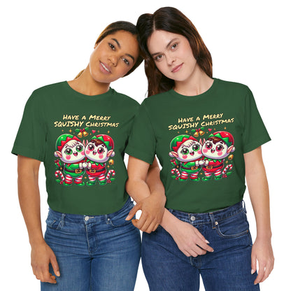 Santas Elves Say Have a Merry Squishy Christmas | Unisex Jersey Short Sleeve Tee