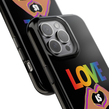 Love is Love is Love and it makes your phone awesome | Magnetic Tough Cases