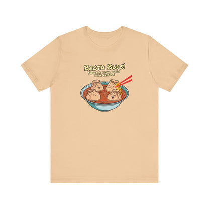 Broth Buds - Share a bowl with  your friends | Unisex Jersey Short Sleeve Tee