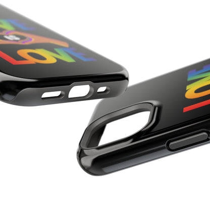 Love is Love is Love and it makes your phone awesome | Magnetic Tough Cases