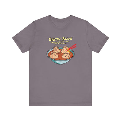 Broth Buds - Share a bowl with  your friends | Unisex Jersey Short Sleeve Tee