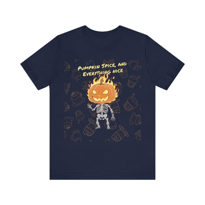 Pumpkin Spice and Everything Nice | Unisex Jersey Short Sleeve Tee