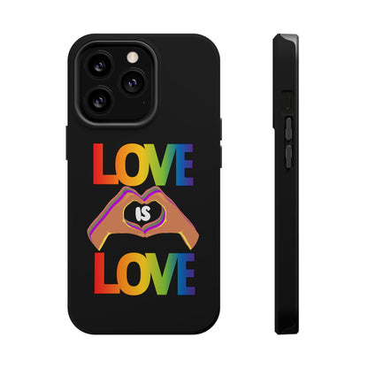 Love is Love is Love and it makes your phone awesome | Magnetic Tough Cases