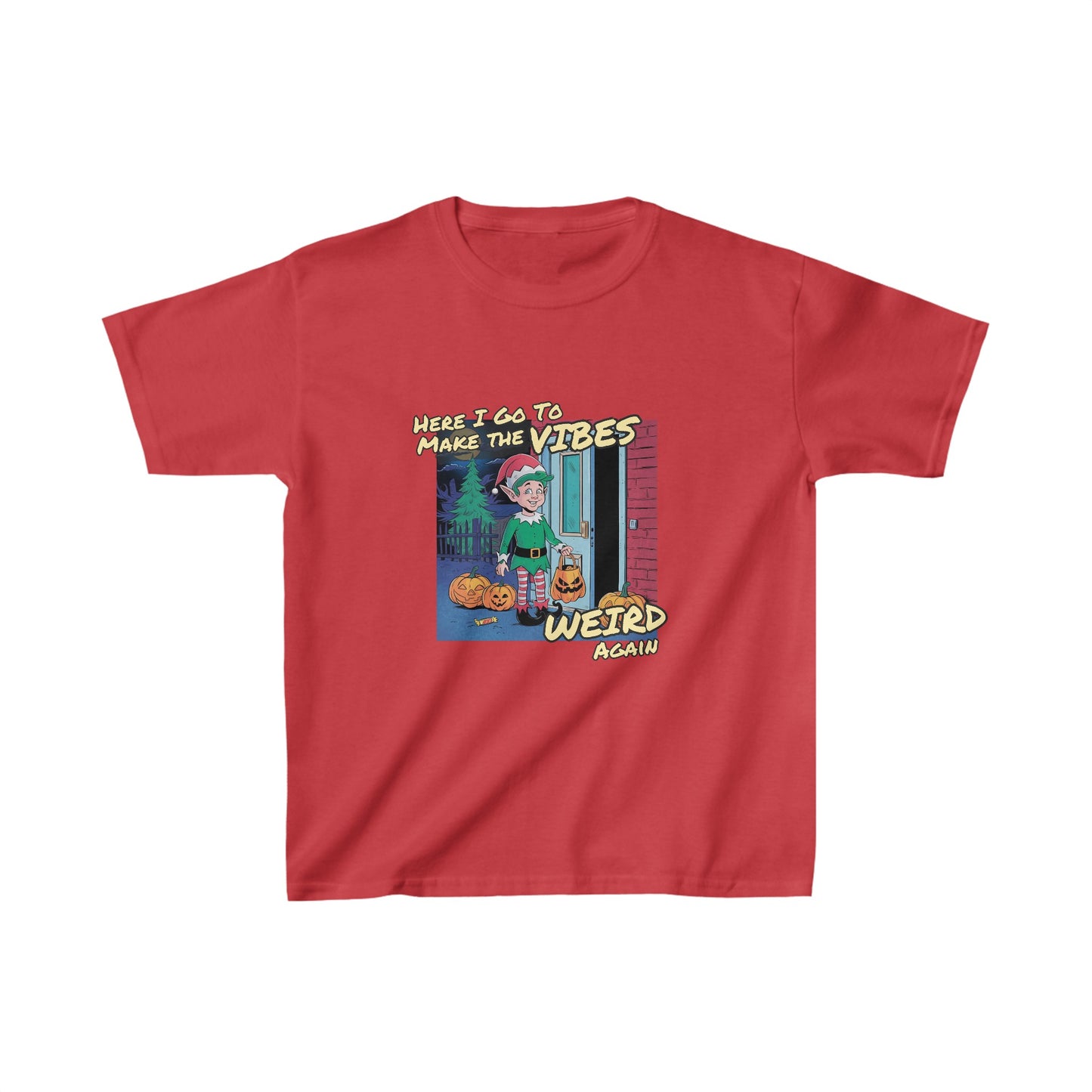 Here I Go To Make The Vibes Weird Again | Kids Heavy Cotton™ Tee