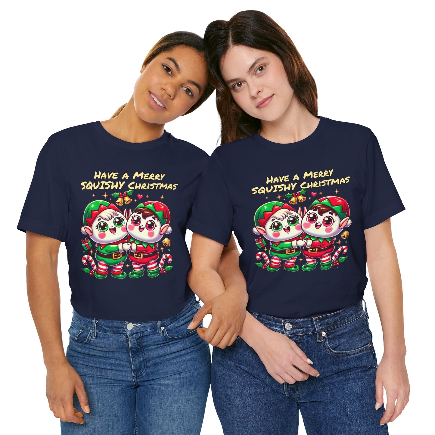 Santas Elves Say Have a Merry Squishy Christmas | Unisex Jersey Short Sleeve Tee