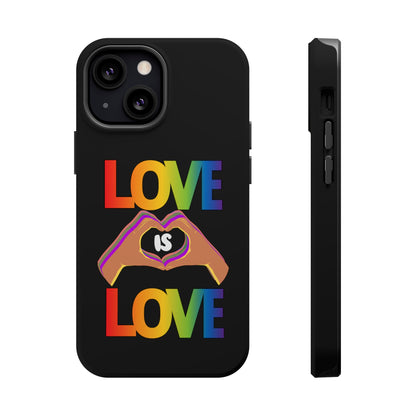 Love is Love is Love and it makes your phone awesome | Magnetic Tough Cases