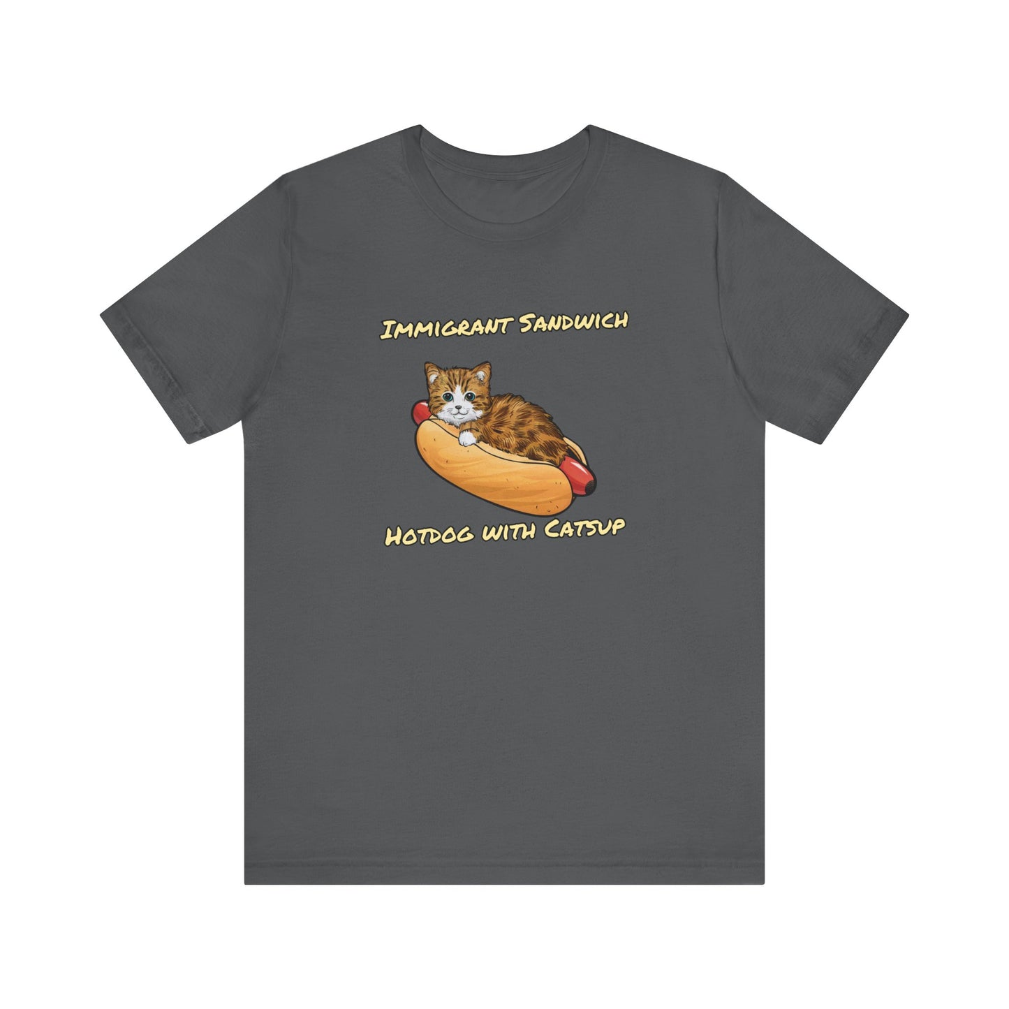 Immigrant Sandwich - Hotdog With Catsup | Unisex Jersey Short Sleeve Tee