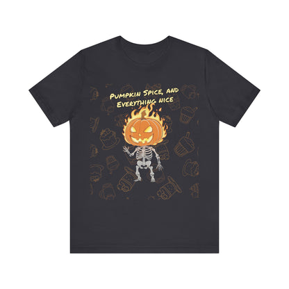 Pumpkin Spice and Everything Nice | Unisex Jersey Short Sleeve Tee