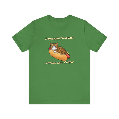 Immigrant Sandwich - Hotdog With Catsup | Unisex Jersey Short Sleeve Tee