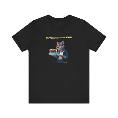 Tupperware-wolf Party | Unisex Jersey Short Sleeve Tee