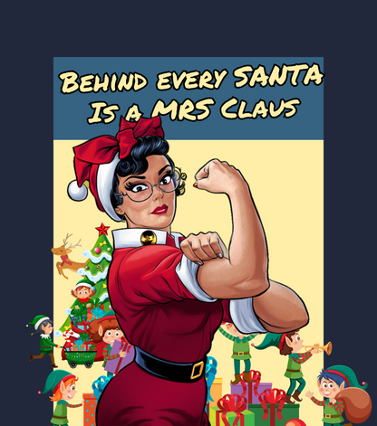 Behind every Santa is a Mrs Claus | Unisex Jersey Short Sleeve Tee